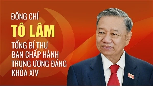 Đồng chí Tô Lâm được bầu làm Tổng Bí thư Ban Chấp hành Trung ương Đảng khóa XIV