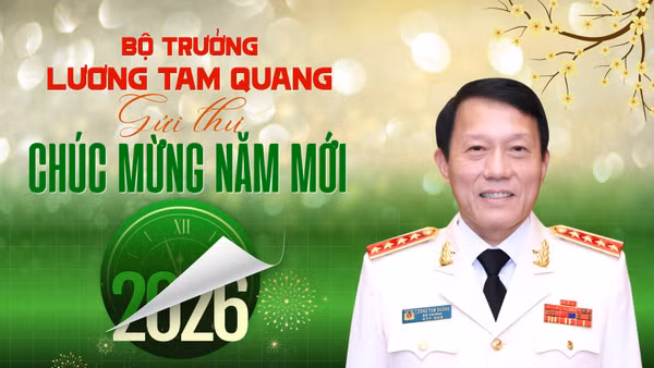 Bộ trưởng Lương Tam Quang gửi Thư chúc mừng năm mới 2026