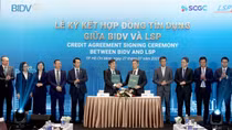 BIDV và LSP ký kết hợp đồng tín dụng hạn mức 200 triệu USD