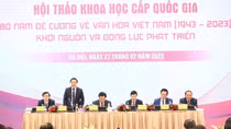 Khai mạc Hội thảo khoa học quốc gia 80 năm Đề cương về văn hoá Việt Nam