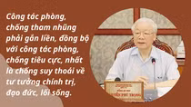 Chống tham nhũng, tiêu cực phải chống từ gốc