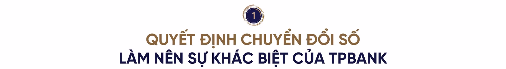 TPBank tiên phong số hoá, kiến tạo E-Việt Nam thịnh vượng -1