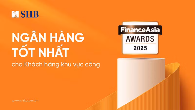 FinanceAsia: SHB là “Ngân hàng Tốt nhất cho Khách hàng Khu vực công” năm 2025 tại Việt Nam -0