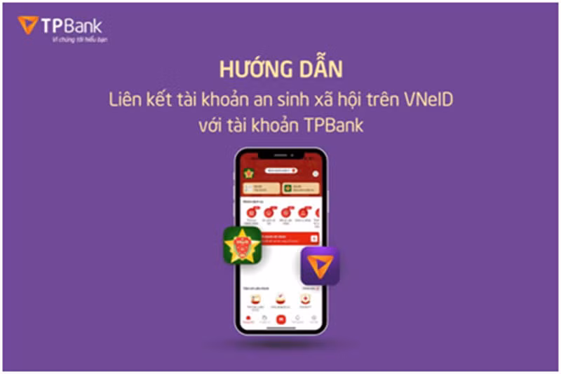 TPBank tiên phong hướng dẫn người dân liên kết tài khoản an sinh xã hội trên VNeID -0