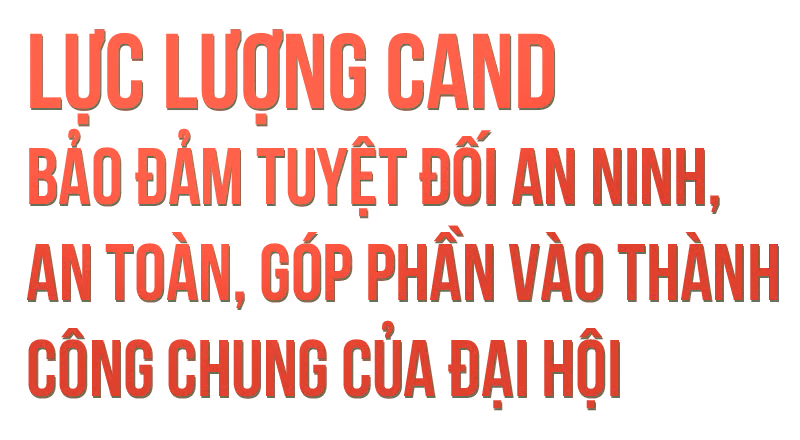 Rạng ngời hình ảnh CAND tại Đại hội Thi đua yêu nước toàn quốc lần thứ XI -0