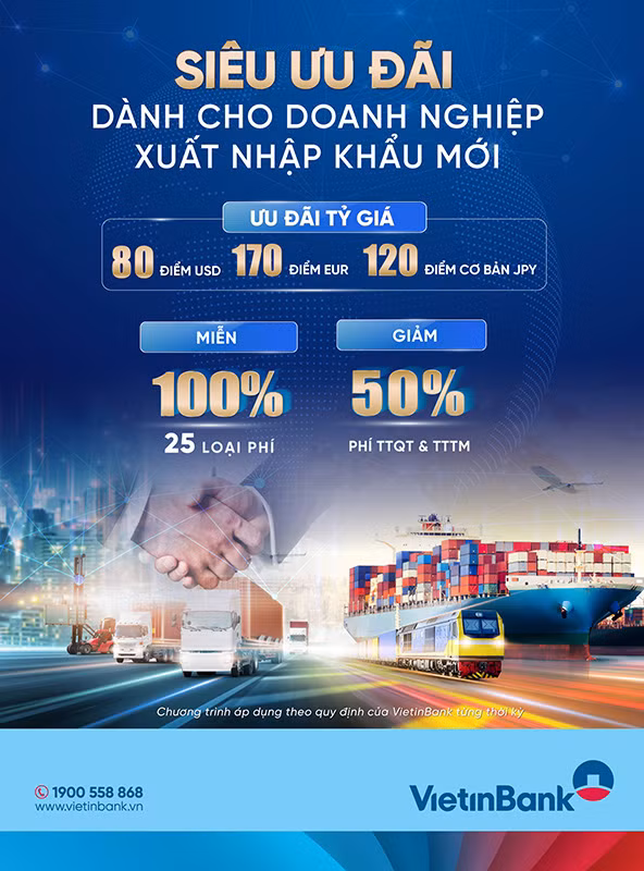 VietinBank ưu đãi lớn cho doanh nghiệp xuất nhập khẩu mới -0