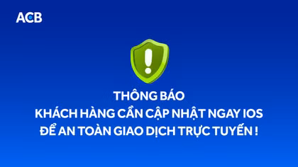 ACB cảnh báo nguy cơ mã độc trên iPhone, khuyến nghị cập nhật iOS mới 