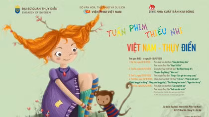 Khai mạc tuần phim thiếu nhi Việt Nam – Thụy Điển 2026