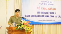 Khai giảng lớp Tiếng Việt cán bộ An ninh, Nội vụ, Cảnh sát các nước