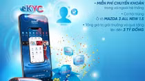 Trải nghiệm eKYC với VietinBank, cơ hội nhận ngay ô tô Mazda 3