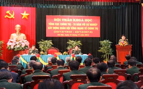 Hội thảo khoa học Tổng cục Chính trị 70 năm với sự nghiệp xây dựng quân đội vững mạnh về chính trị.