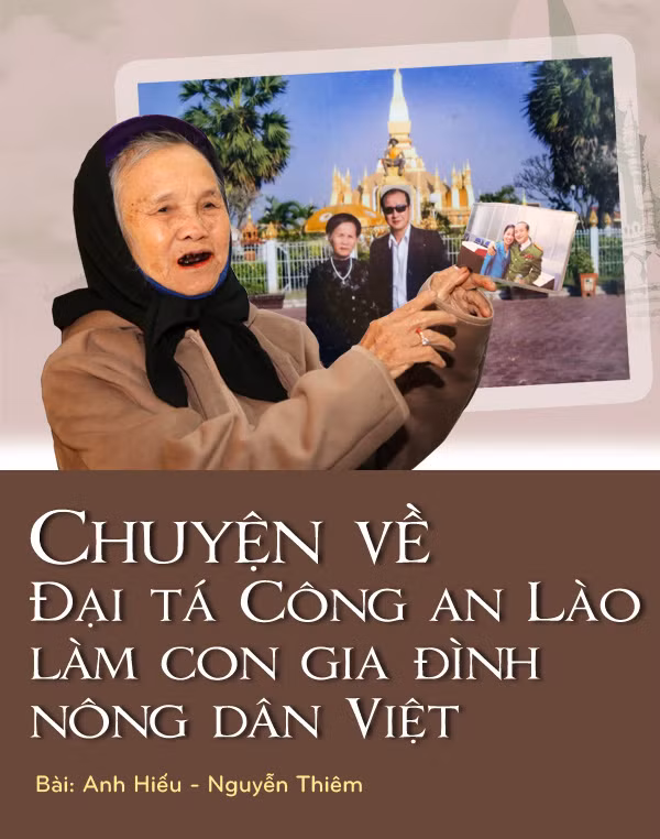 Chuyện về đại tá Công an Lào làm con nuôi gia đình nông dân Việt ảnh 1
