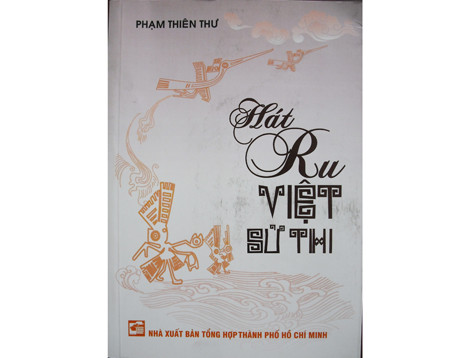 Bìa tác phẩm "Hát ru Việt sử thi" của Phạm Thiên Thư.