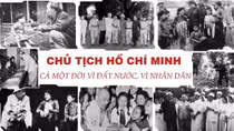 Chủ tịch Hồ Chí Minh cả một đời vì đất nước, vì nhân dân