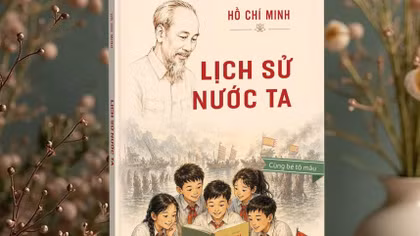 Tái bản tác phẩm “Lịch sử nước ta” của Bác Hồ