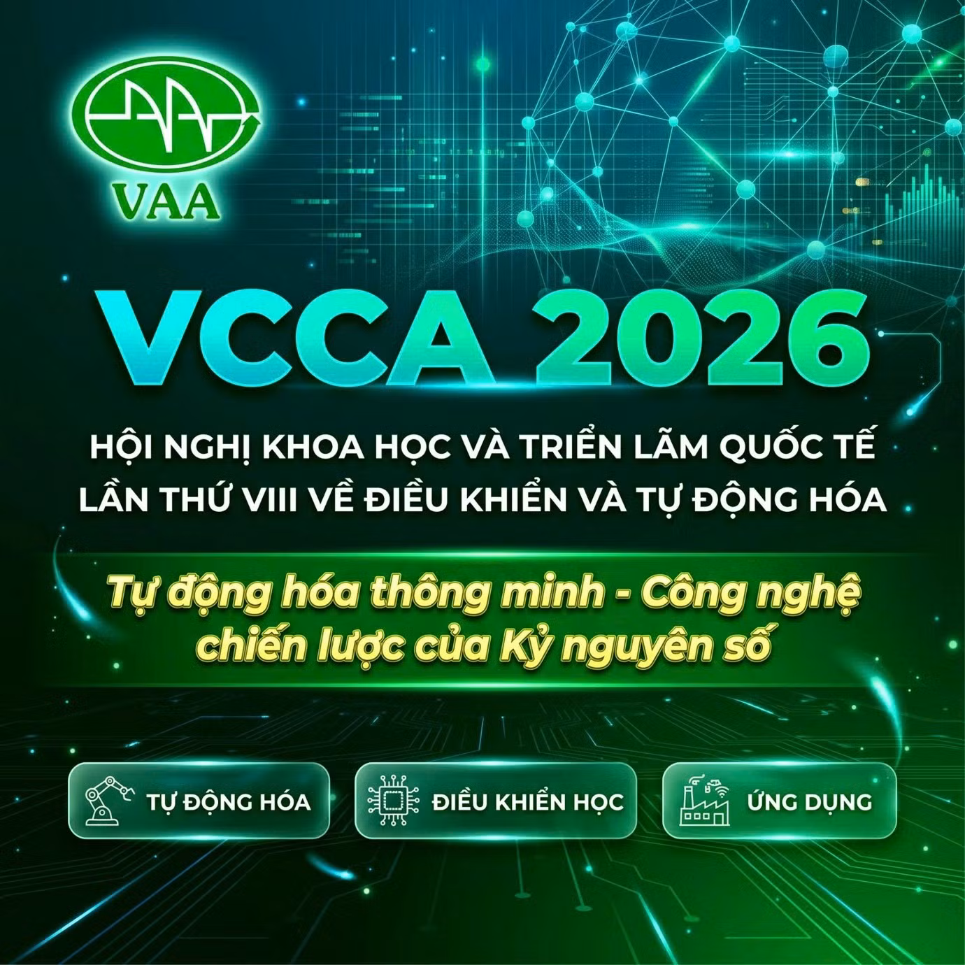 Hội nghị khoa học và Triển lãm Quốc tế về Điều khiển và Tự động hóa lần thứ 8 (VCCA-2026) sẽ diễn ra trong 3 ngày.