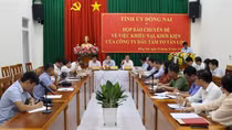 Tỉnh ủy Đồng Nai thông tin vụ thu hồi hơn 29.000m2 đất của Công ty Tân Lộc