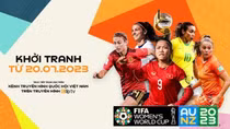ClipTV sở hữu bản quyền phát sóng FIFA Women's World Cup 2023
