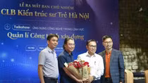 Sân chơi mới cho những kiến trúc sư trẻ