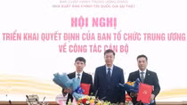 Bổ nhiệm 2 Phó giám đốc Nhà xuất bản Chính trị Quốc gia Sự thật