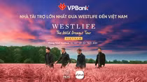 Chưa có vé đêm nhạc “The wild dreams tour”? Đã có VPBank lo!