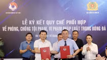 Cục Cảnh sát hình sự và Liên đoàn bóng đá Việt Nam ký kết quy chế phối hợp