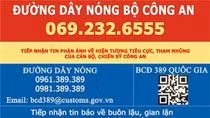 ​Công bố số điện thoại đường dây nóng tiếp nhận thông tin phản ánh về CBCS Công an