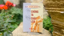 Giới thiệu cuốn sách “Nếu chúng ta không cháy lên” của nhà văn Ma Văn Kháng