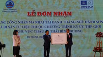 Ma nhai Ngũ Hành Sơn đón nhận Bằng công nhận di sản tư liệu
