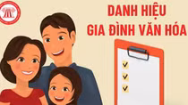 Quy định mới về khung tiêu chuẩn xét tặng “Gia đình văn hóa”