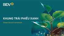 BIDV phát hành thành công 2.500 tỷ đồng trái phiếu tài trợ cho các dự án vì môi trường