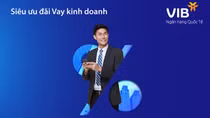 VIB giảm lãi suất đến 1,5%/năm cho khách hàng vay kinh doanh
