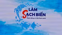 Khởi động chương trình “Làm sạch biển”