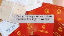 Tăng mức xử phạt vi phạm hành chính trong lĩnh vực giáo dục
