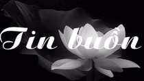 Tin buồn: Đồng chí Thượng tá Nguyễn Nãi từ trần