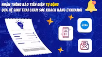 Nhận thông báo tiền điện tự động qua hệ sinh thái chăm sóc khách hàng EVNHANOI