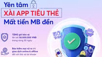 MB kích hoạt gói bảo vệ 50 triệu đồng trong 30 ngày