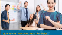 Chi lương an toàn, người lao động nhận nhiều ưu đãi từ BAC A BANK