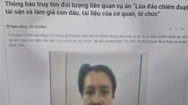Truy tìm đối tượng liên quan vụ án “Lừa đảo chiếm đoạt tài sản”