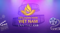 Liên hoan phim Việt Nam lần thứ XXII: Tìm cơ hội trong thách thức