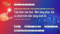 Lần đầu tiên tổ chức Diễn đàn quốc gia về văn hóa doanh nghiệp theo hình thức hỗn hợp