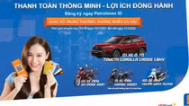 “Thanh toán thông minh – Lợi ích đồng hành” cùng Petrolimex