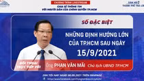 Tối nay (6/9) Chủ tịch UBND TP Hồ Chí Minh đối thoại trực tiếp với dân