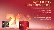 “Xài thẻ ưu tiên - Hoàn tiền vượt trội” cùng thẻ VietinBank Premium Banking