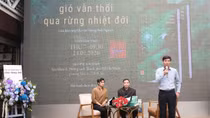Tiểu thuyết “Gió vẫn thổi qua rừng nhiệt đới” ra mắt bạn đọc tại TP Hồ Chí Minh