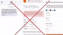 Cảnh báo chiêu lừa “phạt nguội 50.000 VND” qua website giả mạo dịch vụ công