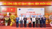 Bộ trưởng Bộ Y tế bổ nhiệm Giám đốc Bệnh viện Chợ Rẫy
