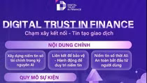 Tài sản số và bài toán niềm tin: Chủ đề “nóng” tại Digital Trust in Finance 2026