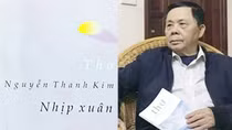 Nhà thơ Nguyễn Thanh Kim Nắng triền sông nâng mãi nhịp xuân
