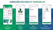 Chỉ 1 phút đăng ký Super Sinh lời - tiền nhàn rỗi sinh sôi không ngừng